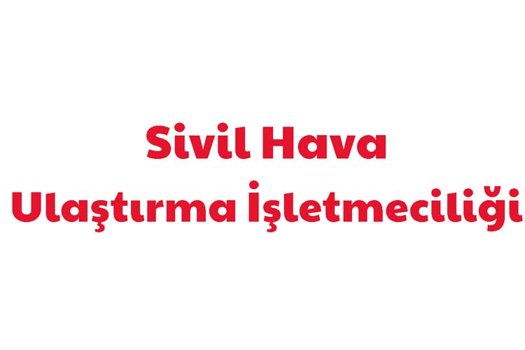 Sivil Hava Ulaştırma İşletmeciliği