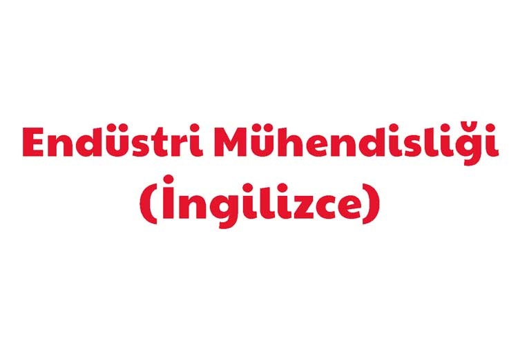 Endüstri Mühendisliği (İngilizce)