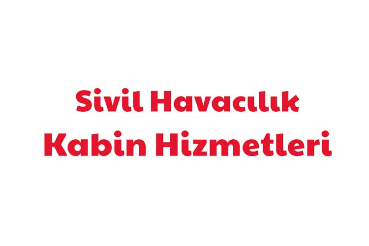 Sivil Havacılık Kabin Hizmetleri