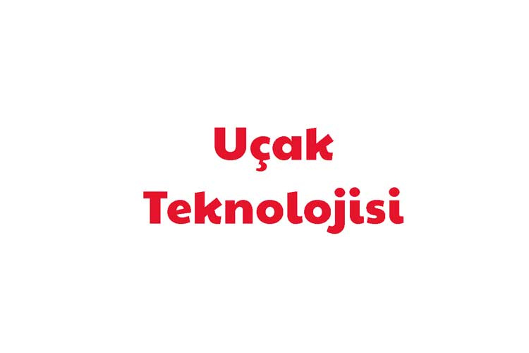 Uçak Teknolojisi