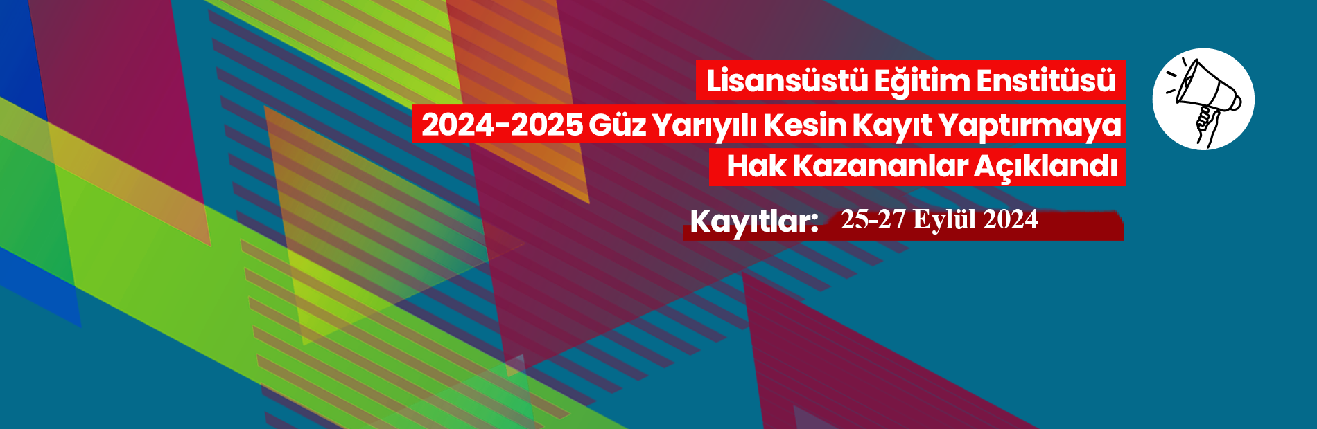 2024-2025 Güz Yarıyılı Kesin Kayıt Hakkı Kazananlar Açıklandı 