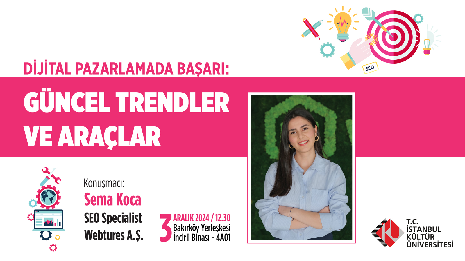 \"Dijital Pazarlamada Başarı: Güncel Trendler ve Araçlar\"