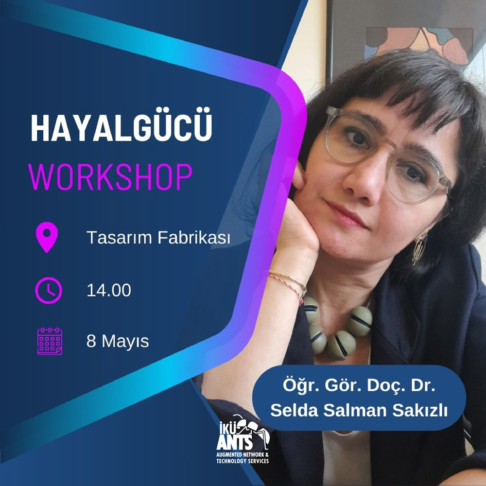 \"Hayalgücü\" Workshop