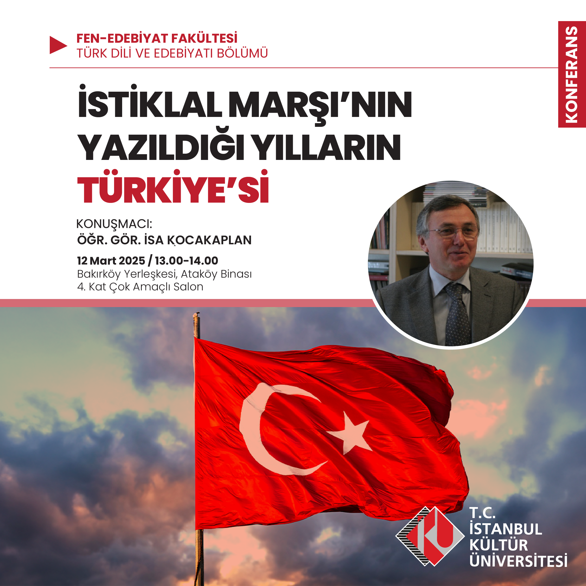 \"İstiklal Marşı'nın Yazıldığı Yılların Türkiye'si\" Konferansı