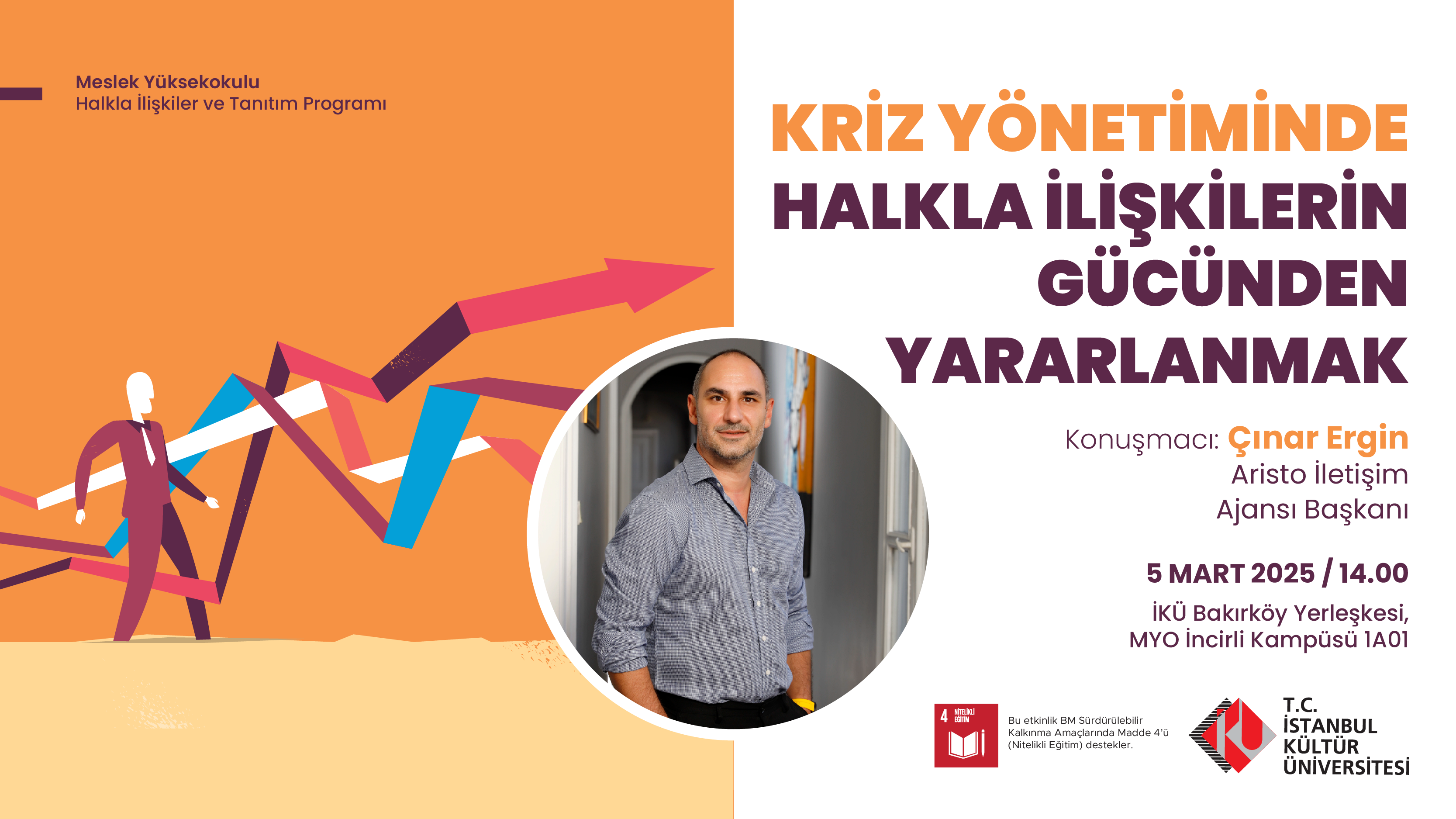 \"Kriz Yönetiminde Halkla İlişkilerin Gücünden Yararlanmak\"