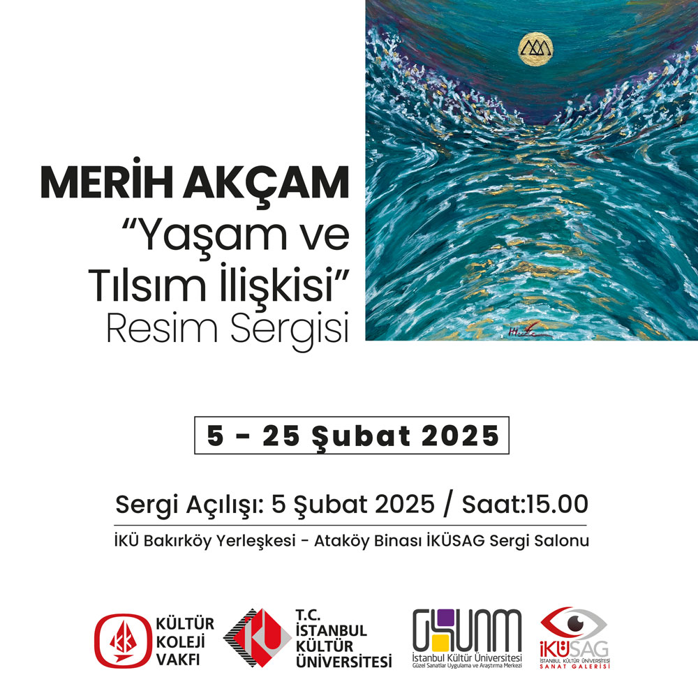 Merih Akçam “Yaşam ve Tılsım İlişkisi\" Sergisi