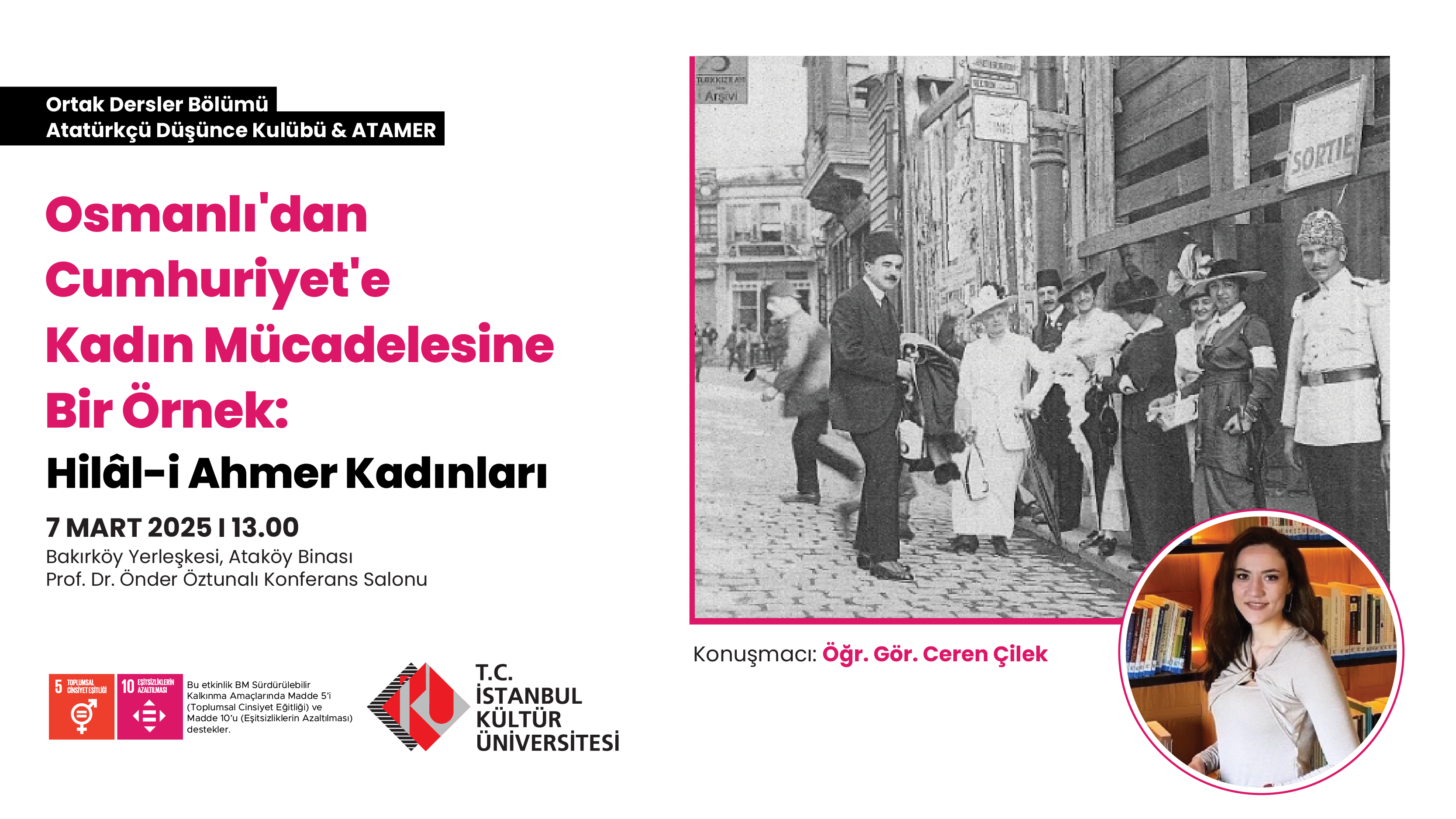 \"Osmanlı'dan Cumhuriyet'e Kadın Mücadelesine Bir Örnek: Hilâl-i Ahmer Kadınları\"