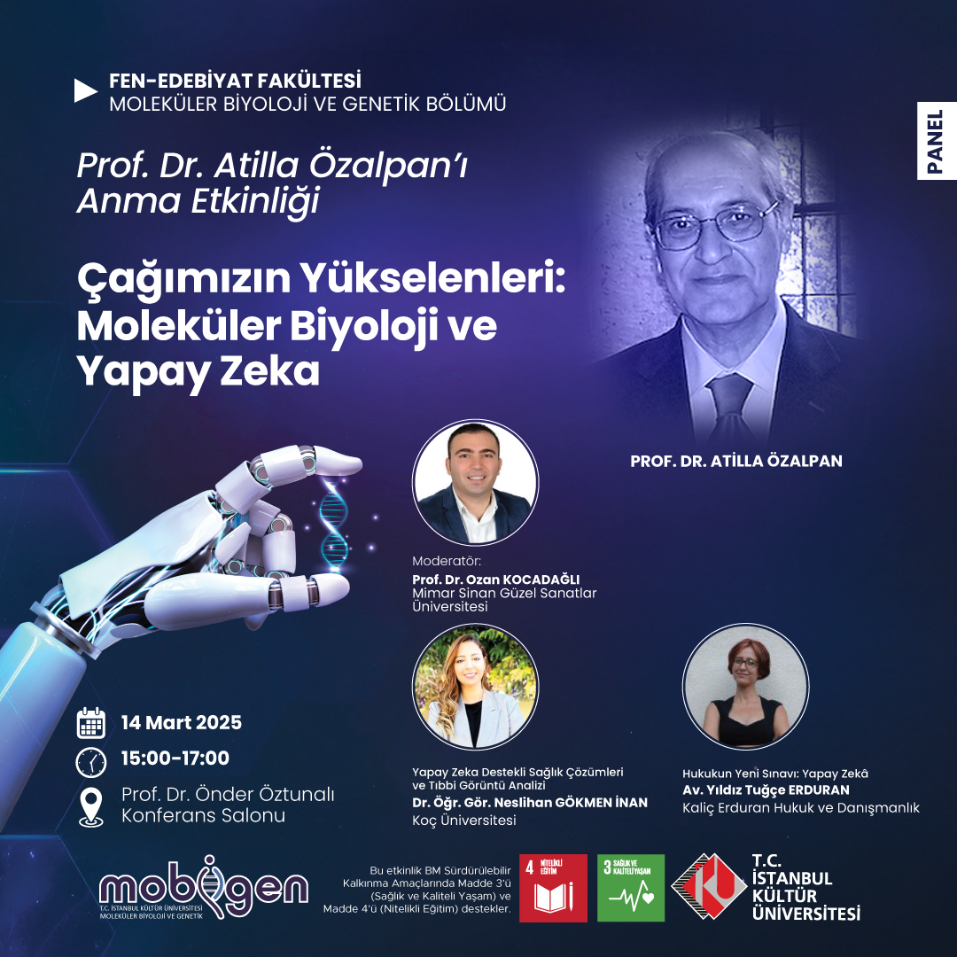 Prof. Dr. Atilla Özalpan'ı Anma Etkinliği & “Çağımızın Yükselenleri: Moleküler Biyoloji ve Yapay Zeka”