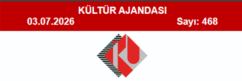 Kültür Ajandası 468. Sayı