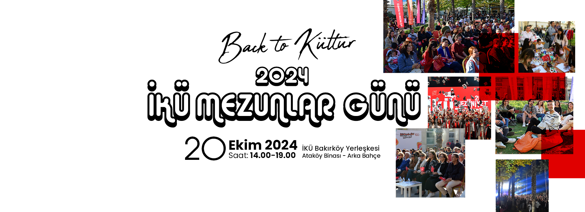 “Back to Kültür”  2024 İKÜ Mezunlar Günü