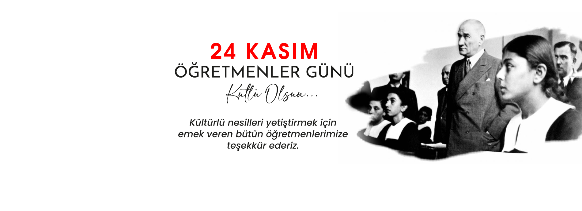 24 Kasım Öğretmenler Günü